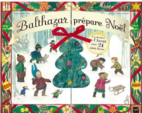 Calendrier de l'avent - Balthazar prépare Noël - dès 3 ans